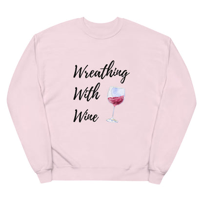 Wreathing With Wine Unisex fleece sweatshirt