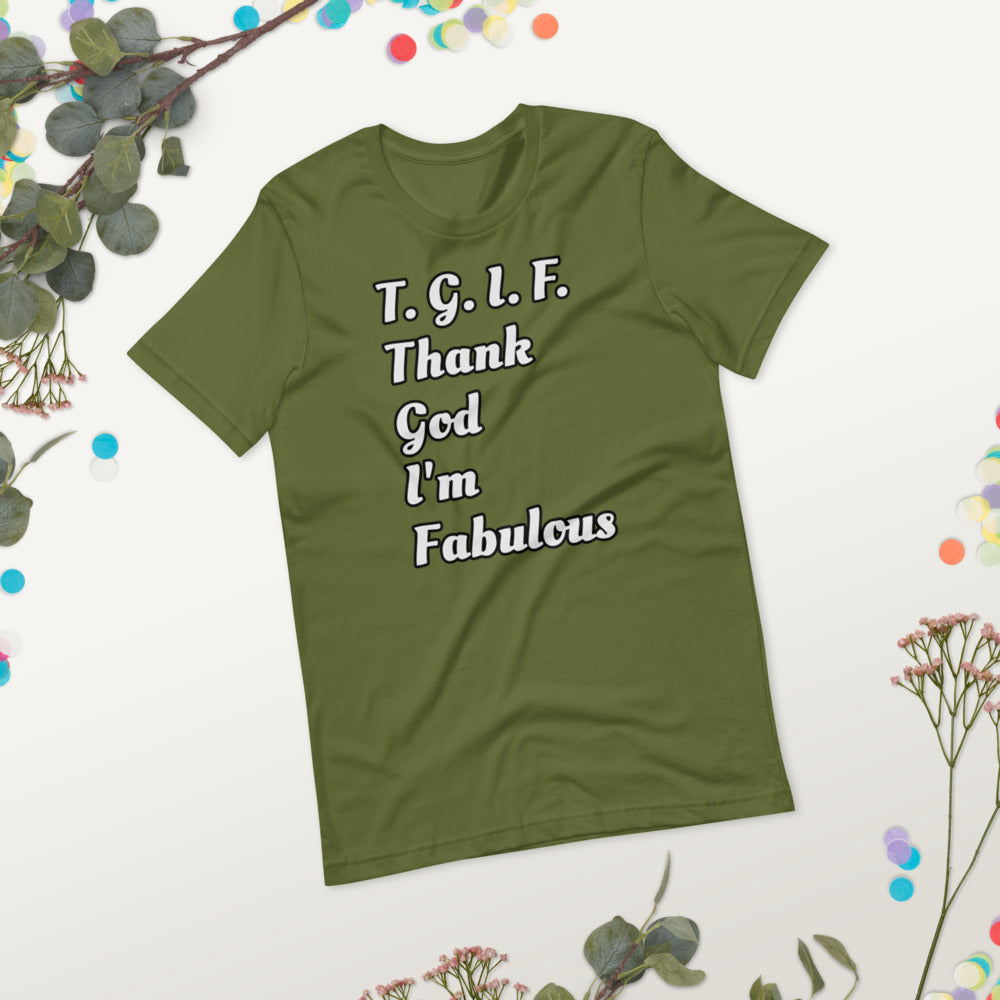 Thank God I'm Fabulous Short-Sleeve Unisex T-Shirt